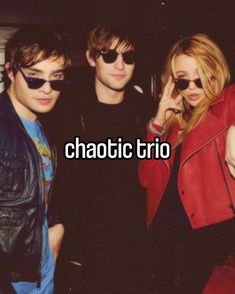 three people standing next to each other with the words chaotic trio in front of them