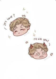 two cartoon faces with horns on them and the words yes love? i'll kill you