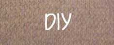 the word diy written in white on a brown background