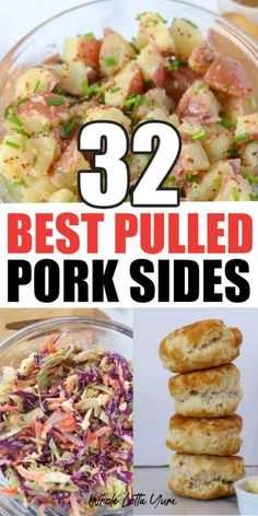 the best pulled pork sides are in this roundup with text overlay that reads, 32 best pulled pork sides