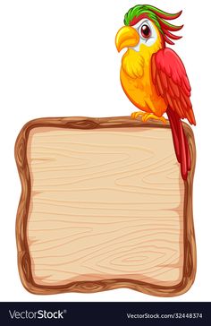 a colorful parrot sitting on top of a wooden sign with an empty space for text