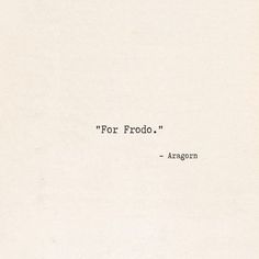 the words for frodo are written in black ink on a white paper background