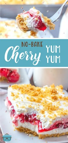 no - bake cherry yum cake is the perfect dessert to serve for summer