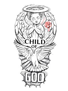 a drawing of an angel with the words child of god