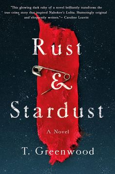 the cover of rust and stardust by t greenwod is shown in red