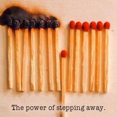 some matches are lined up with the words, sometimes you have to take a step back just to save others