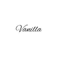 the word vanilla written in black ink