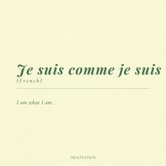 the words are in french and english on a white background with green lettering that reads, fe suis comme je suis