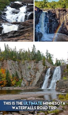 there is a waterfall with a rainbow in the middle and trees around it, along with text that reads this is the ultimate minnesota water falls road trip