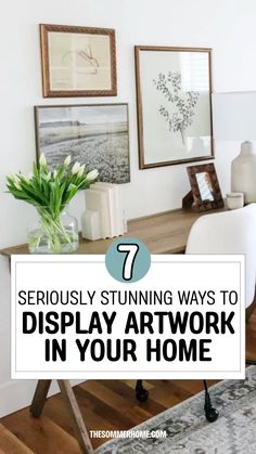 a desk with flowers and pictures on the wall in front of it that says 7 seriously stunning