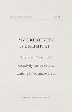 a white paper with the words, my creativity is limited there is always more creativity inside of me waiting to be uncovered