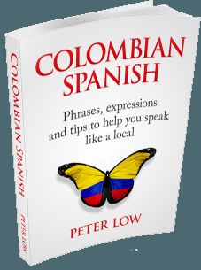 a book cover with a butterfly in the center and words below it that read,'colombia spanish phrases, expressions, and tips to help you speak like a local