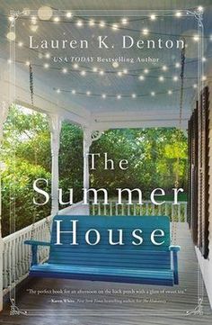 the summer house by lauren k denton