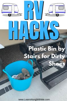 the rv hacks plastic bin by stairs for dirty shoes is shown in front of a trailer