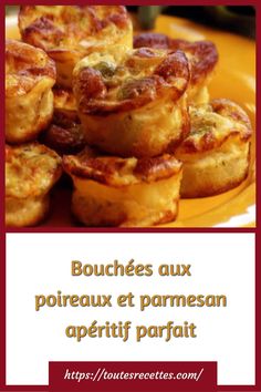 there are many small pies on the plate with words in french above it that say, bouchees au potreaux et parmesan aperitif parfait