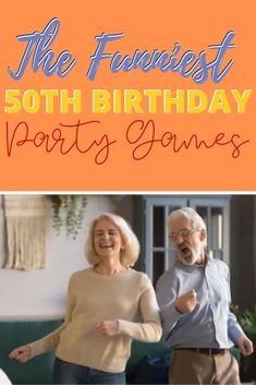 the funest 50th birthday party games