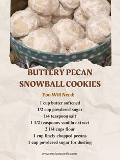 a recipe for buttery pecan snowball cookies