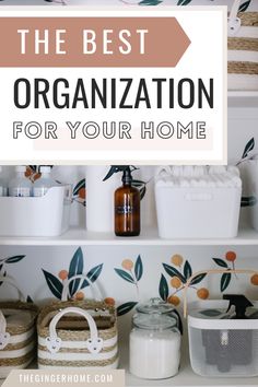 the best organization for your home