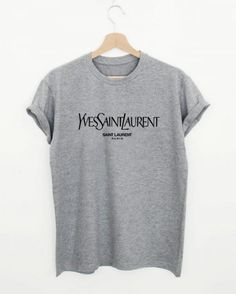 Yves Saint Laurent Shirt, Tumblr T Shirt, Feminism Shirt, Slogan Shirts, Paris T Shirt, Feminist Shirt, Custom Shirt, Trending Tshirts, 로고 디자인