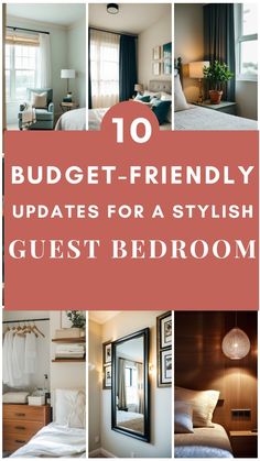 a collage of images with the words budget - friendly updates for a stylish guest bedroom