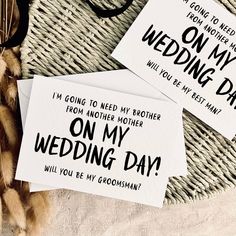 two cards that say i'm going to need another one on my wedding day