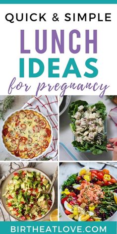 a collage of pictures with the words quick and simple lunch ideas for pregnant women