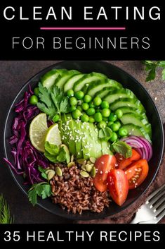 the cover of clean eating for beginners, with vegetables and rice in a bowl