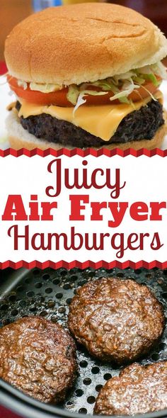 juicy air fryer hamburgers are an easy way to make burgers for dinner