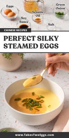 a person spooning some soup into a bowl with eggs in the background and text overlay that reads, perfect silky steamed eggs