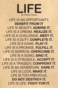 a piece of paper with words written on it that say life is an opportunity, be benefit from it