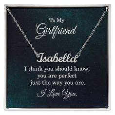 a necklace with the words to my girlfriend, i think you should know about it