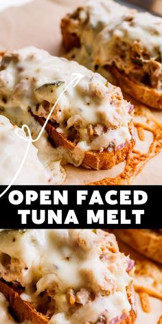 an open faced tuna melt sandwich with cheese on top and the words open faced tuna melt above it