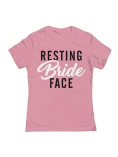 COMFY & COOL: Nearly There offers graphic shirts made of materials that are durable, comfortable, and easy to care for. Whether you're looking for a funny, inspirational, or pop-culture-inspired graphic shirt, we've got you covered.Nearly There Resting Bride Face Graphic Ladies Cotton Short-Sleeve T-Shirt Pink Casual  Short Sleeve  Letter,Slogan    Women Clothing, size features are:Bust: ,Length: ,Sleeve Length: Novelty Short Sleeve Tops With Text Print, Novelty Crew Neck Top With Screen Print, Crew Neck Ring-spun Cotton Shirt With Letter Print, Crew Neck Shirt With Letter Print In Ring-spun Cotton, Funny Print Graphic Tee, Novelty Crew Neck Shirt With Screen Print, Funny Text Print Tops In Ring-spun Cotton, Comfortable Fit Graphic Tee With Slogan, Comfortable Fit Text Print T-shirt With Crew Neck