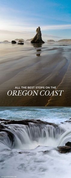 an advertisement for the oregon coast with water flowing over rocks and in the background is a large rock outcropping