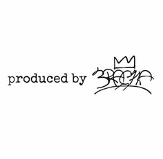 the word produced by is written in black on a white background with a stylized crown