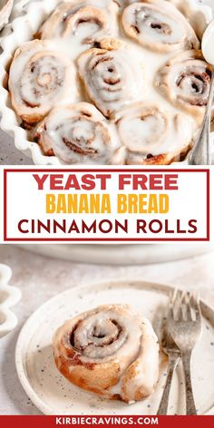 a plate with cinnamon rolls on it and the words, yeast free banana bread cinnamon rolls