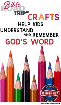 colorful pencils with the words, bible trip crafts help kids understand and remember god's word