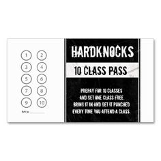 a black and white ticket with the words hardknocks 10 class pass on it