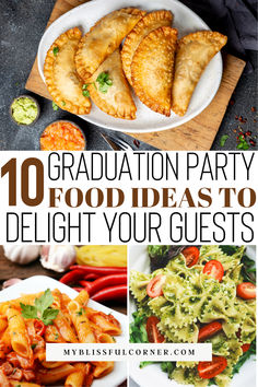 graduation party food ideas to delight your guests