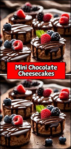 mini chocolate cheesecakes with fresh berries on top