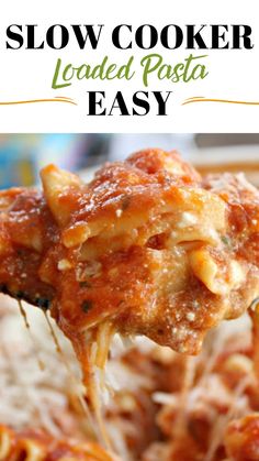 slow cooker lasagna pasta is an easy and delicious dinner that's ready in under 30 minutes