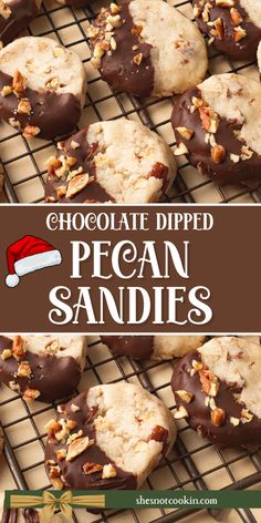 chocolate dipped pecan sandies on a cooling rack with text overlay that reads, chocolate dipped pecan sandies