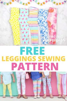 children's leggings sewing pattern with text overlay that reads free leggings sewing pattern