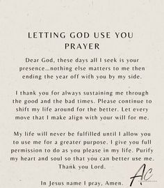 a poem written in cursive writing on paper with the words letting god use you prayer