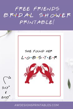 two red lobsters with the words free friends themed party printable on them, and one