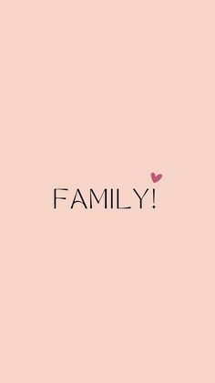 the word family written in black on a pink background