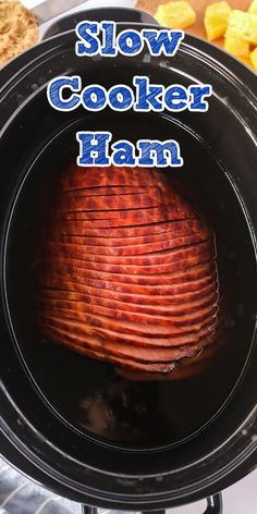 the slow cooker ham is ready to be cooked