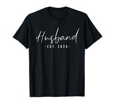 a black t - shirt with the words husband est 2020 printed on it