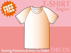 a white t - shirt with the words sewing patterns and how to make it free