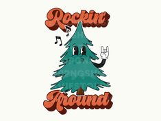 a cartoon christmas tree with the words rockin'around